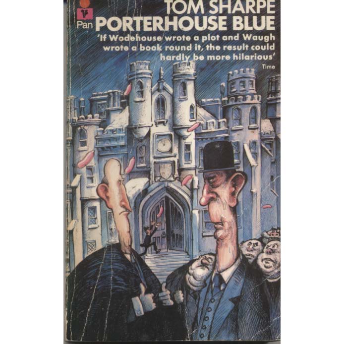 Porterhouse Blue by Tom Sharpe