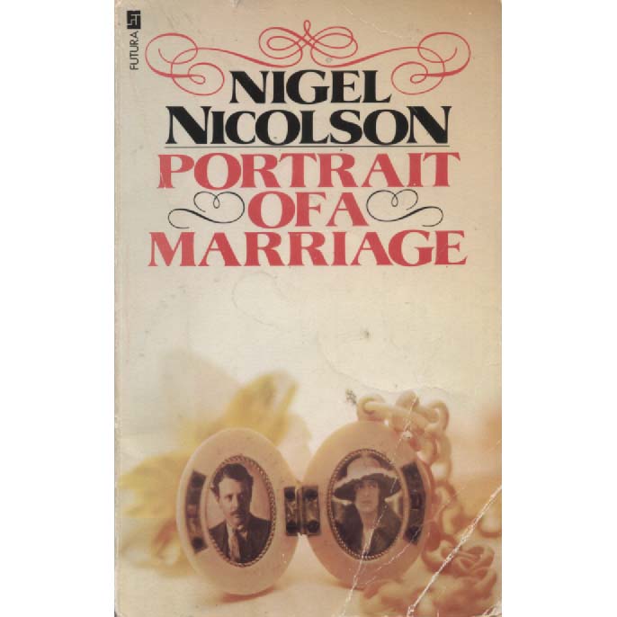 Portrait of a Marriage by Nigel Nicolson