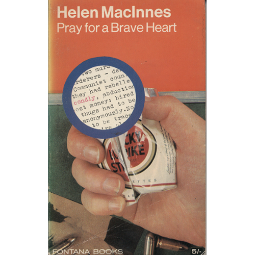 Pray For A Brave Heart by Helen MacInnes