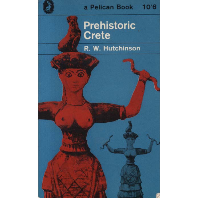 Prehistoric Crete by RW Hutchinson