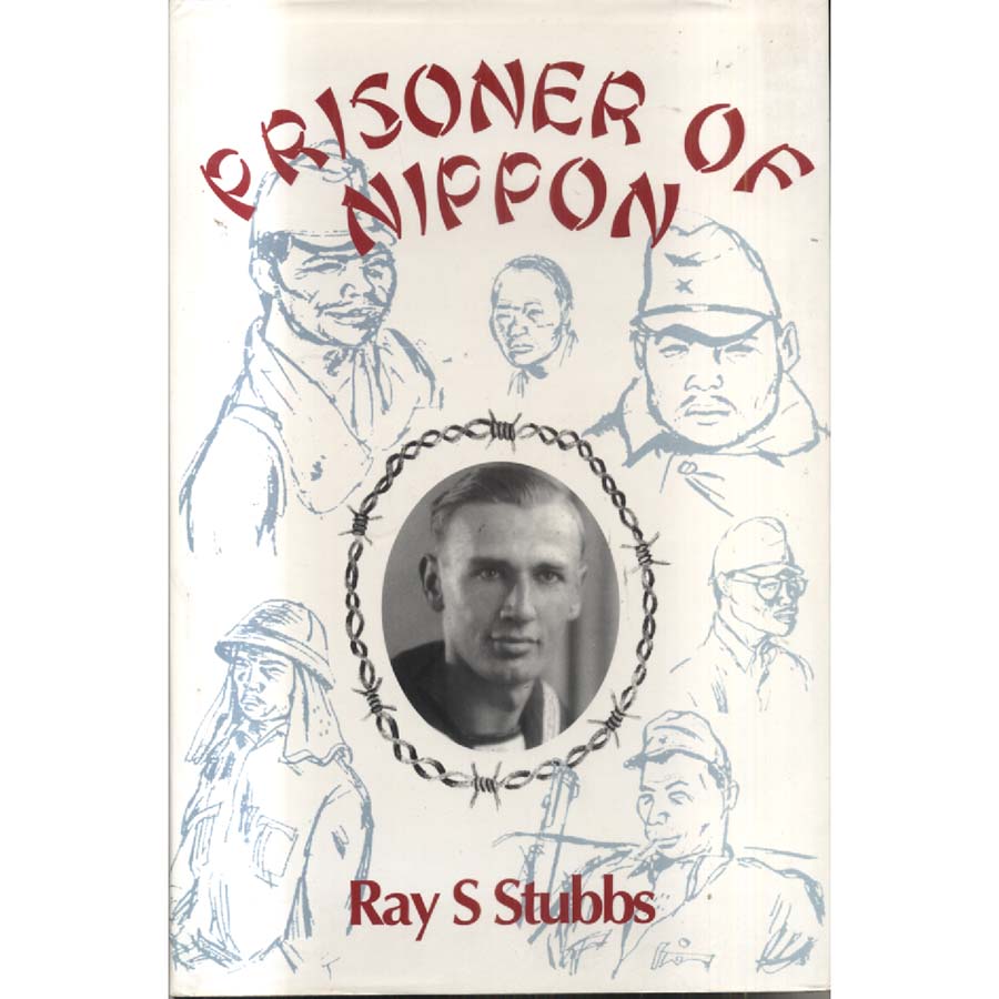 Prisoner of Nippon by Ray S Stubbs