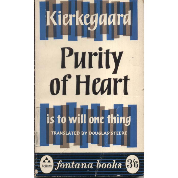 Purity of Heart by Soren Kierkegaard