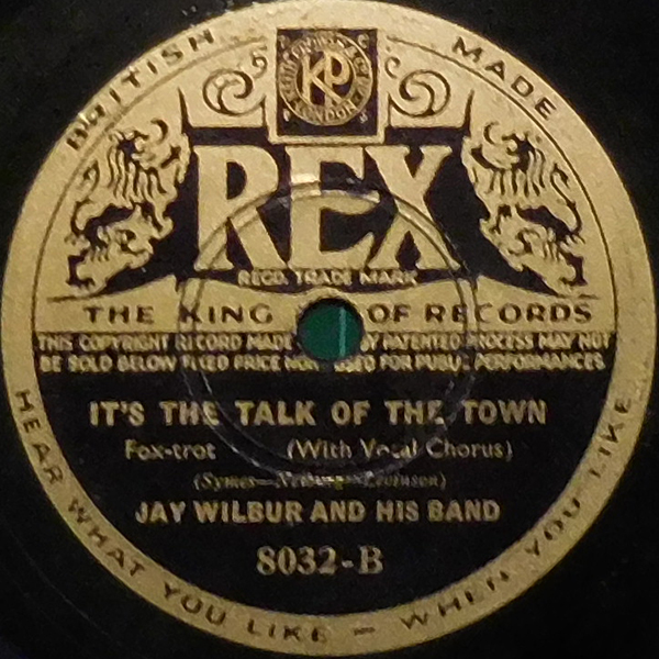 Its The Talk Of The Town by Jay Wilbur And His Band