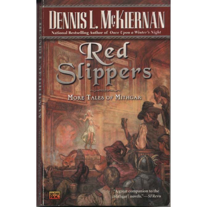 Red Slippers - More Tales of Mithgar by Dennis L McKiernan