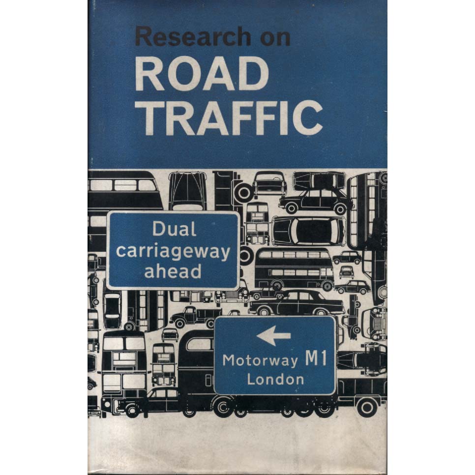 Research on Road Traffic by Department of Scientific Industrial Research - Road Research Laboratory
