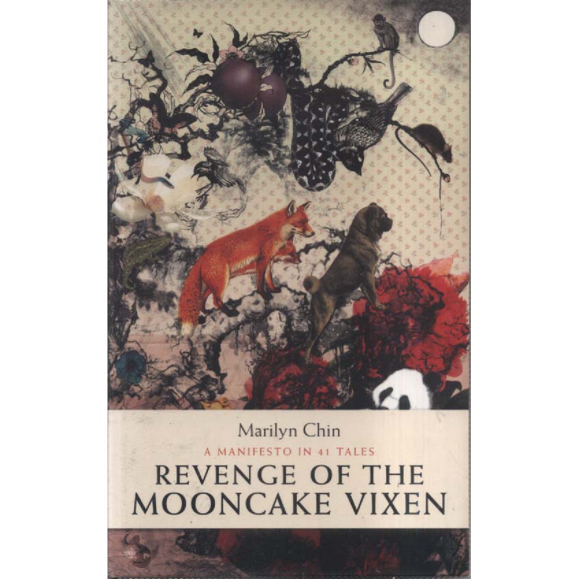 Revenge of the Mooncake Vixen by Marilyn Chin