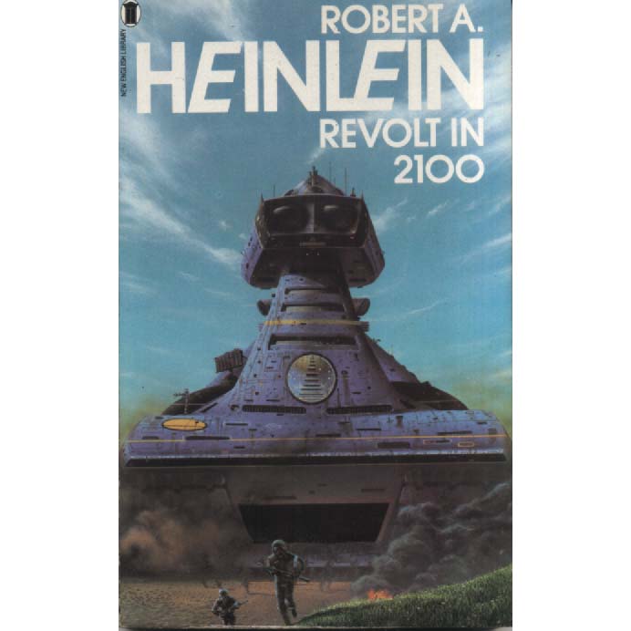 Revolt in 2100 by Robert A Heinlein