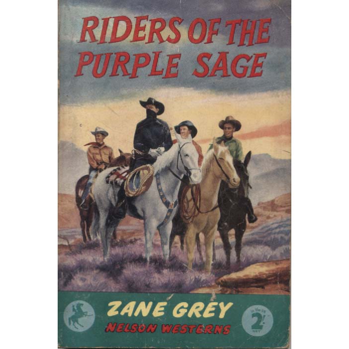 Riders Of The Purple Sage by Zane Grey