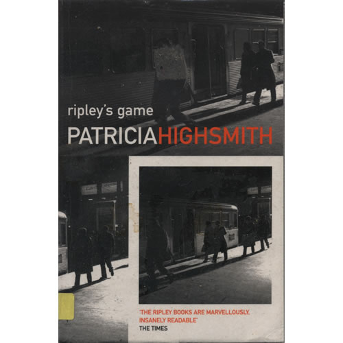 Ripleys Game by Patricia Highsmith