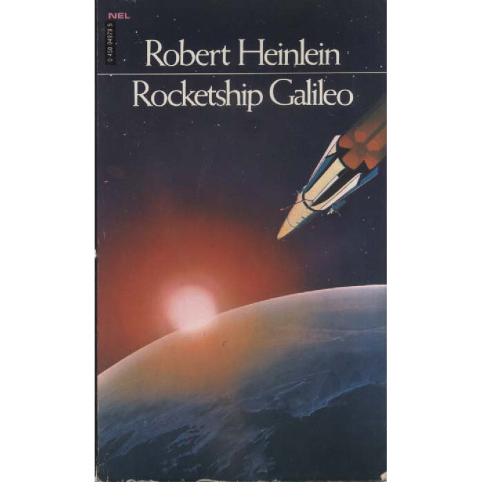 Rocketship Galileo by Robert Heinlein