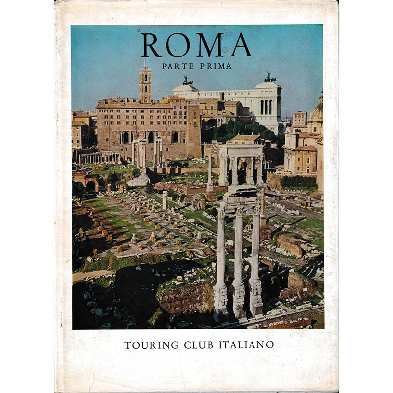 Roma - Patre Prima by Touring Club Italiano
