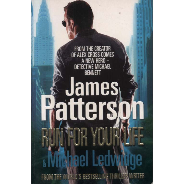 Run For Your Life by James Patterson
