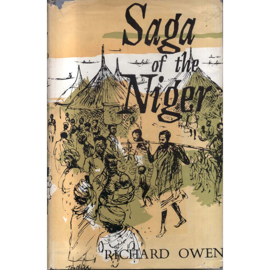 Saga of the Niger by Richard Owen