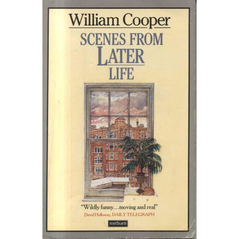 Scenes From Later Life by William Cooper