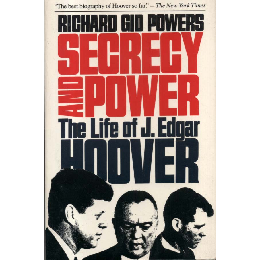Secrecy and Power by Richard Gid Powers
