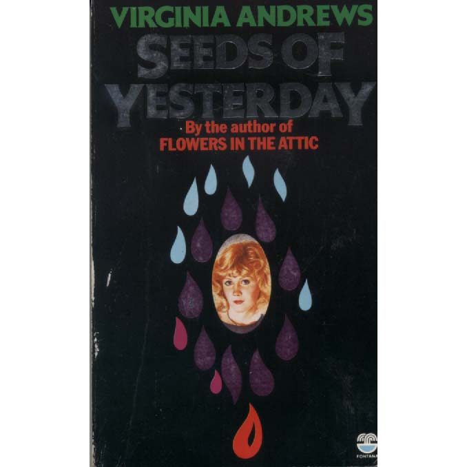 Seeds Of Yesterday by Virginia Andrews
