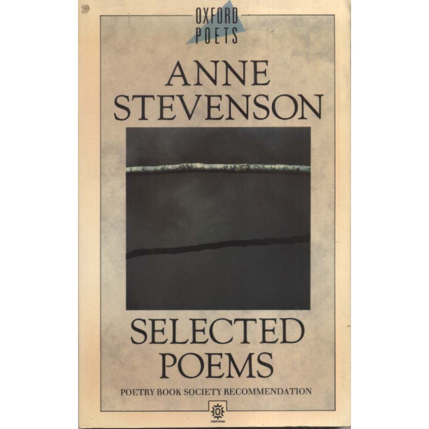 Selected Poems 1956-86 by Anne Stevenson