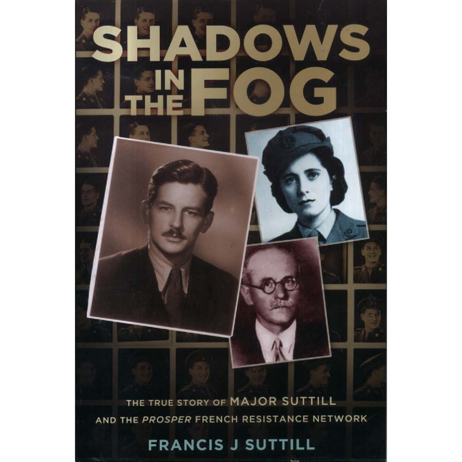 Shadows in the Fog by Francis J Suttill