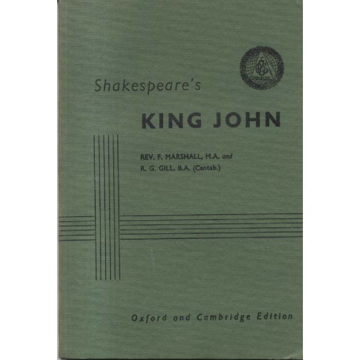 Shakespears King John by F Marshall and RG Gill
