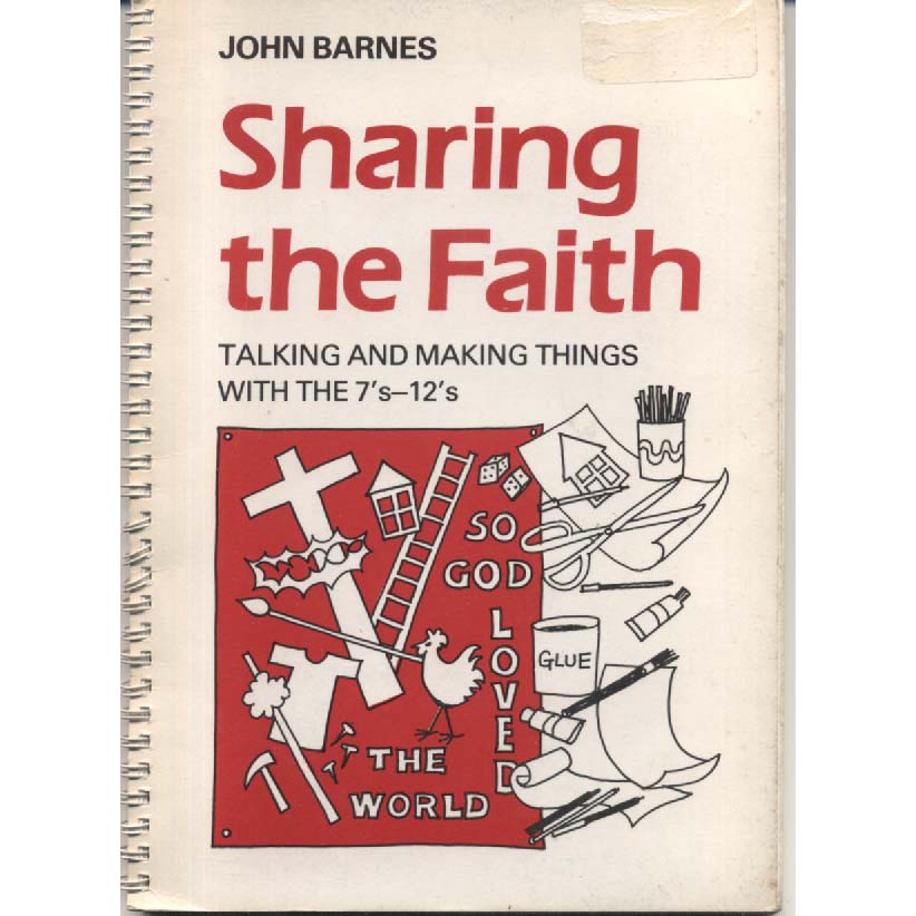 Sharing the Faith by John Barnes 