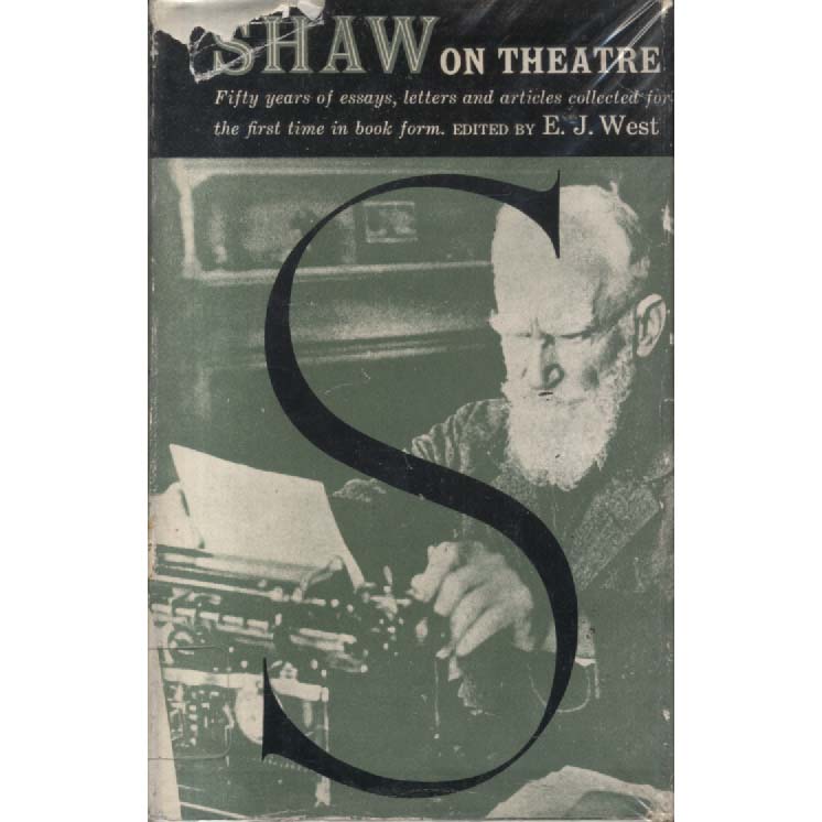 Shaw On Theatre by EJ West