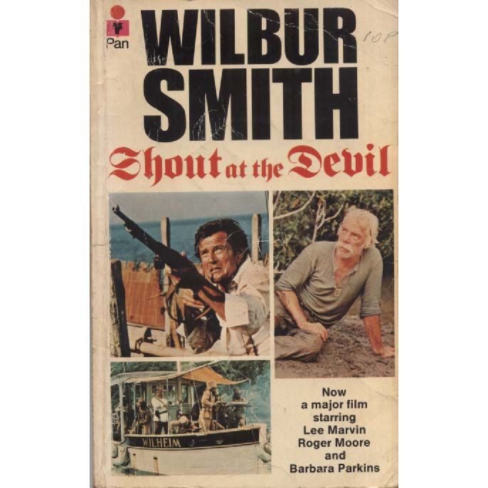 Shout at the Devil by Wilbur Smith