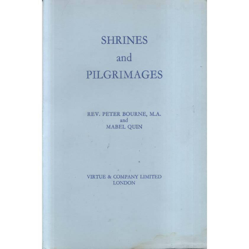 Shrines and Pilgrimages by Peter Bourne