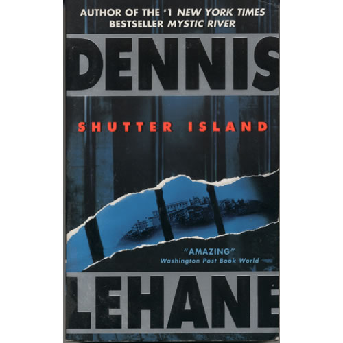 Shutter Island by Dennis Lehane