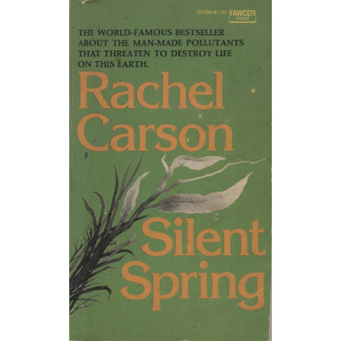 Silent Spring by Rachel Carson