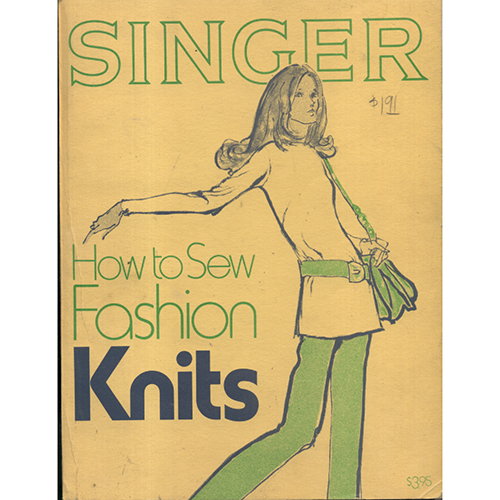 Singer - How to Sew Fashion Knits by Singer