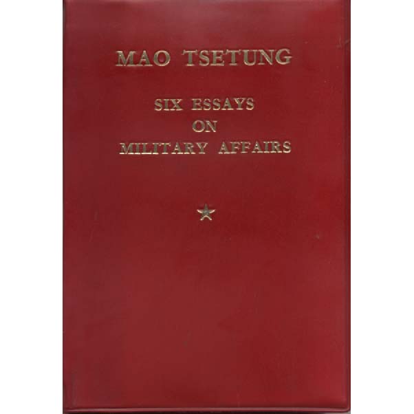 Six Essays on Military Affairs by Mao Tsetung