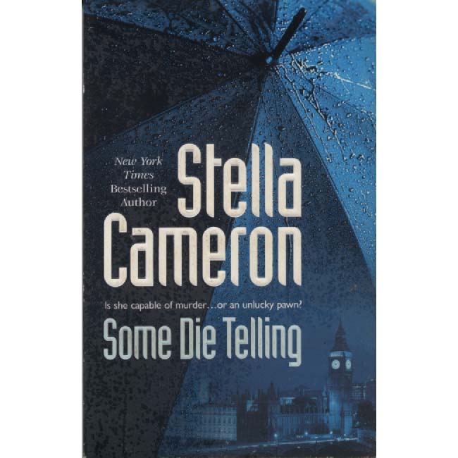 Some Die Telling by Stella Cameron