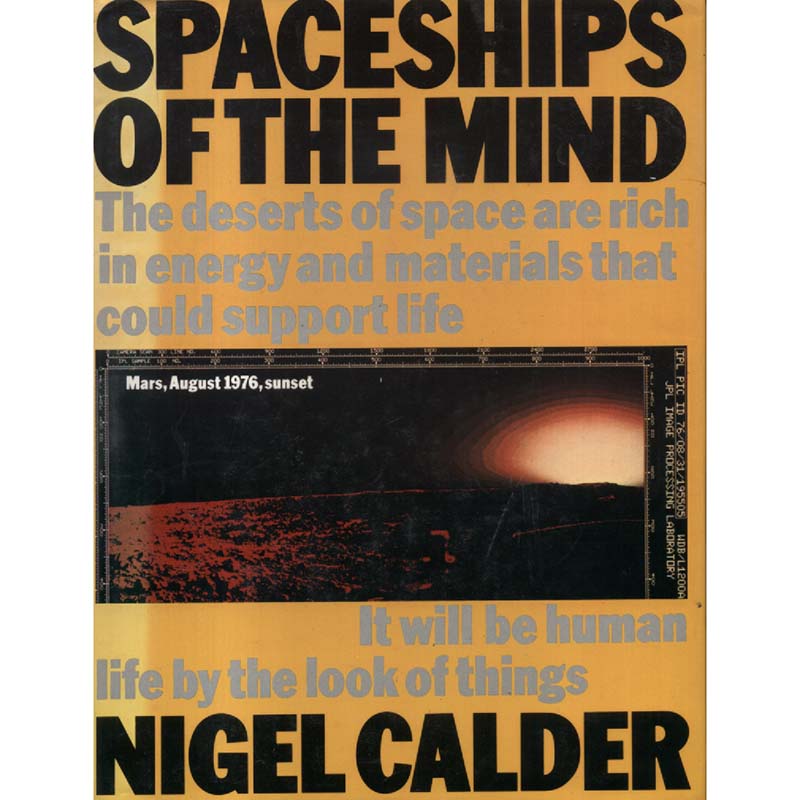 Spaceships of the Mind by Nigel Calder