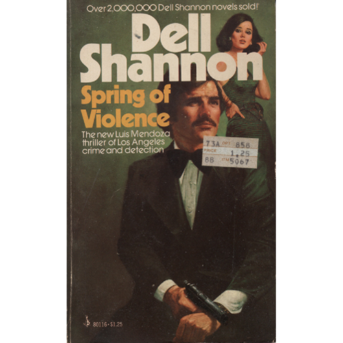 Spring Of Violence by Dell Shannon