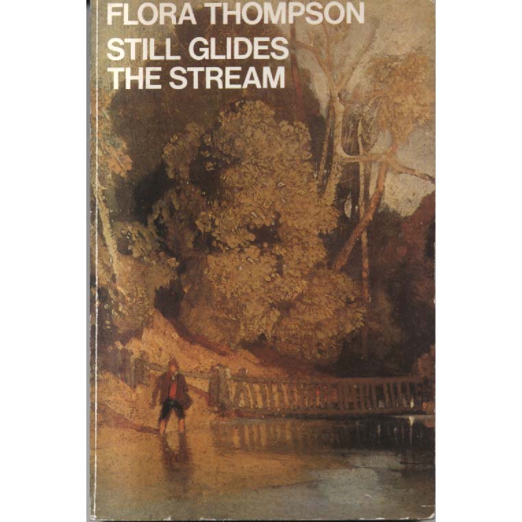 Still Glides the Stream by Flora Thompson