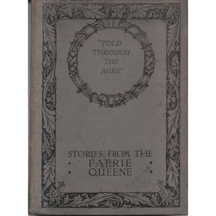 Stories from the Faerie Queene by Lawrence H Dawson