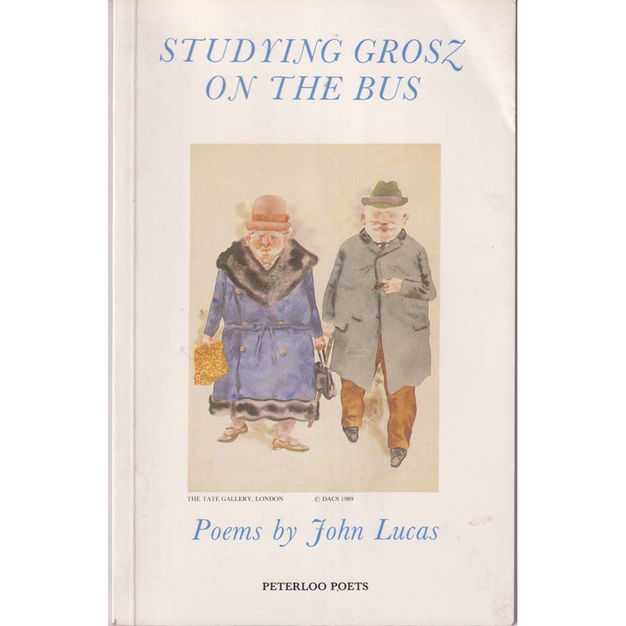 Studying Grosz on the Bus by John Lucas
