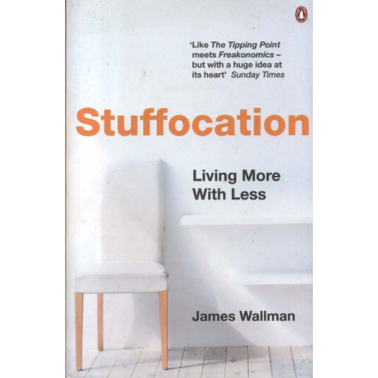 Stuffocation by James Wallman