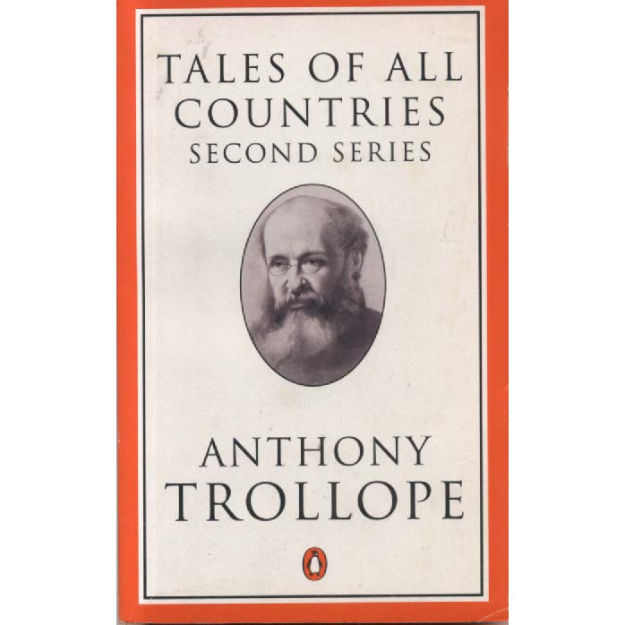 Tales of All Countries - Second Series by Anthony Trollope