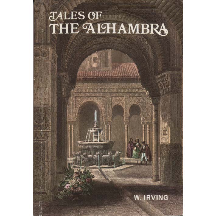 Tales Of The Alhambra by Washington Irving