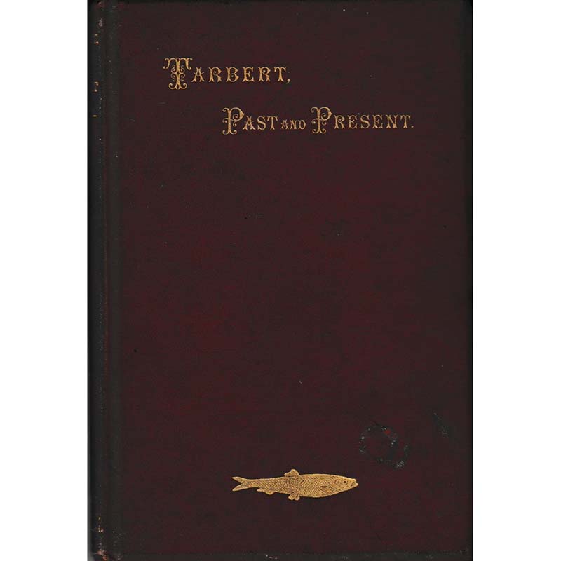 Tarbert - Past and Present by Dugald Mitchell