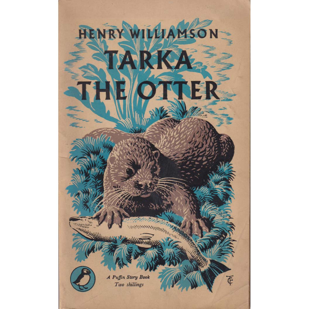 Tarka The Otter by Henry Williamson
