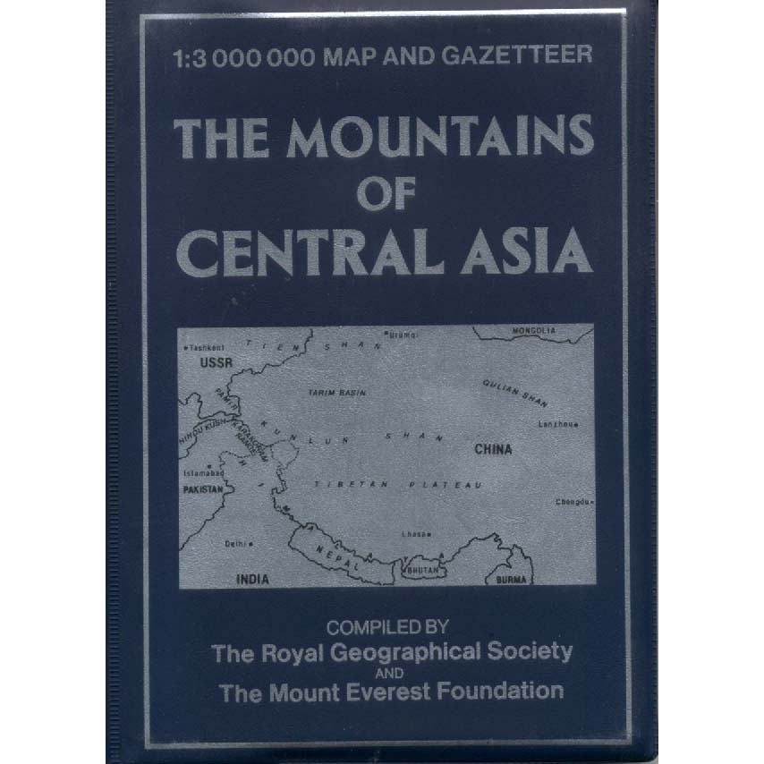 The Mountains of Central Asia by Royal Geographical Society