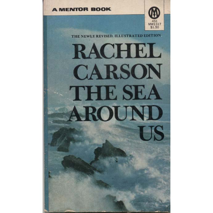 The Sea Around Us by Rachel Carson