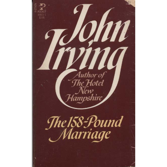 The 158-Pound Marriage by John Irving