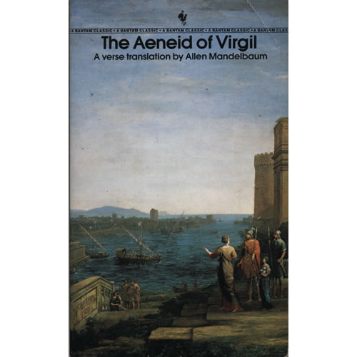 The Aeneid of Virgil by Allen Mandelbaum
