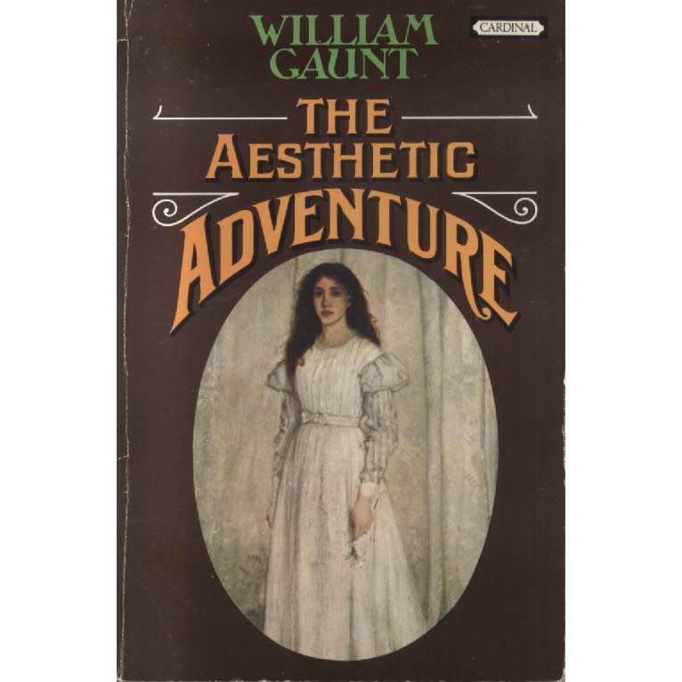 The Aesthetic Adventure by William Gaunt