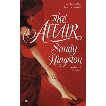 The affair by Sandy Hingston