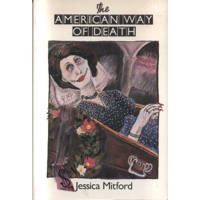 American Way of Death by Jessica Mitford