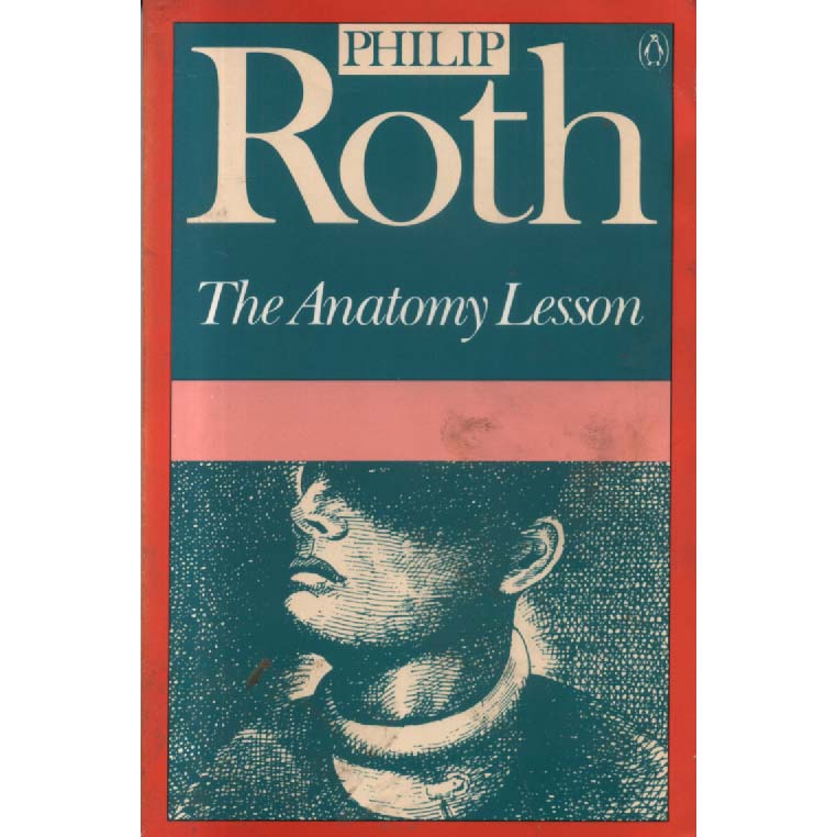 The Anatomy Lesson by Philip Roth